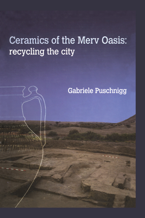 Cover image for book Ceramics of the Merv Oasis
