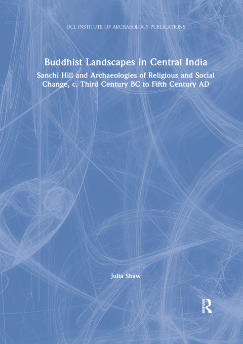 Cover image for book Buddhist Landscapes in Central India
