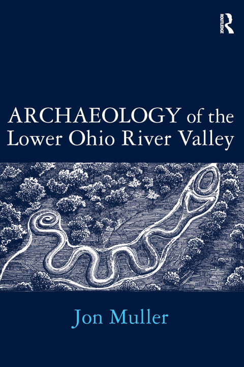 Cover image for book Archaeology of the Lower Ohio River Valley
