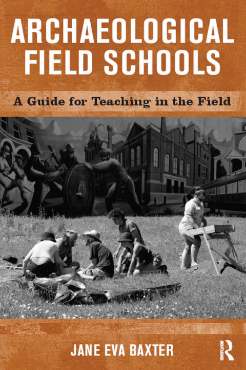 Archaeological Field Schools 