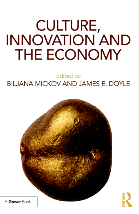 Cover image for book Culture, Innovation and the Economy