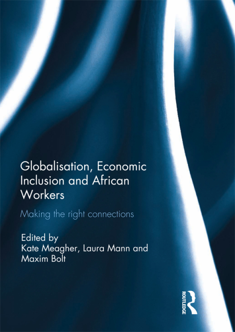 Cover image for book Globalisation, Economic Inclusion and African Workers