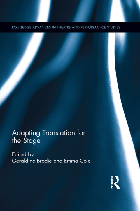 Cover image for book Adapting Translation for the Stage