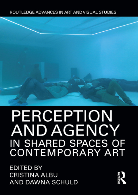 Cover image for book Perception and Agency in Shared Spaces of Contemporary Art