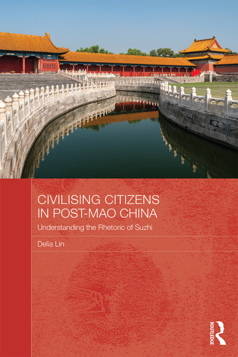 Cover image for book Civilising Citizens in Post-Mao China