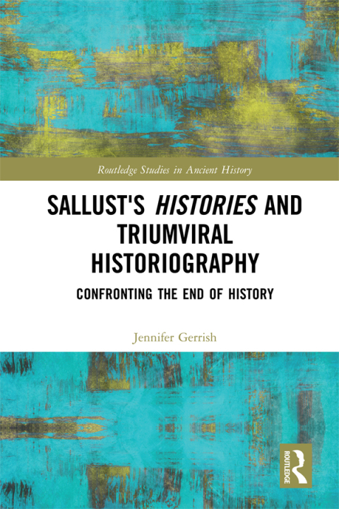 Cover image for book Sallust's Histories and Triumviral Historiography