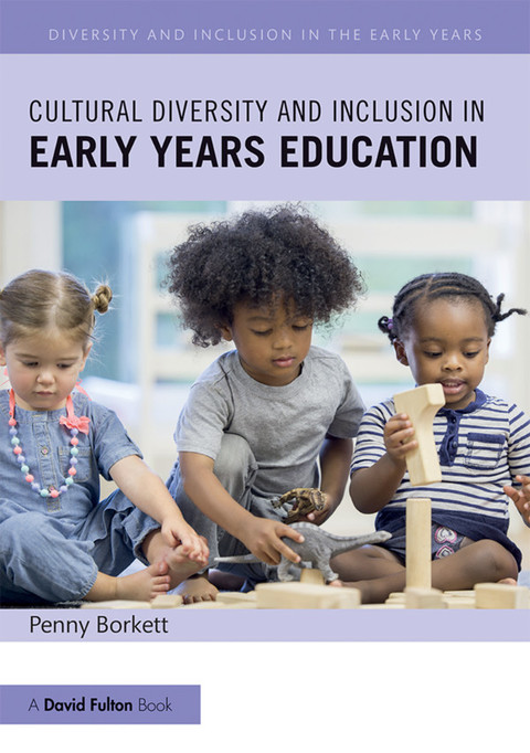 Cover image for book Cultural Diversity and Inclusion in Early Years Education
