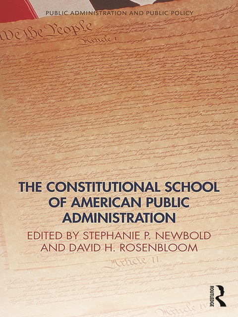 Cover image for book The Constitutional School of American Public Administration
