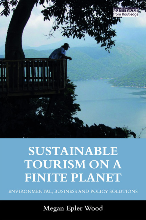 Cover image for book Sustainable Tourism on a Finite Planet