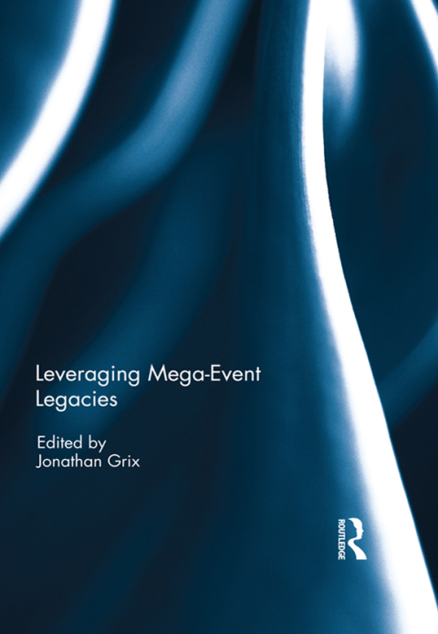 Cover image for book Leveraging Mega-Event Legacies