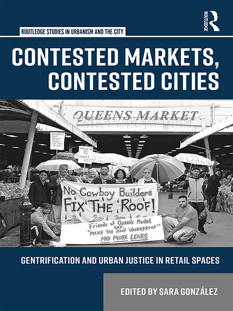 Cover image for book Contested Markets, Contested Cities