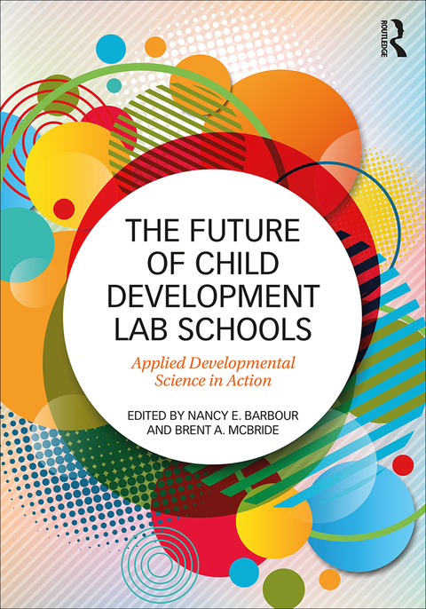 Cover image for book The Future of Child Development Lab Schools