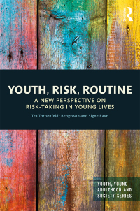 Cover image: Youth, Risk, Routine 1st edition 9780367527983