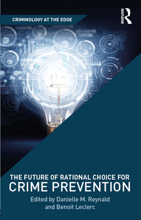 Cover image for book The Future of Rational Choice for Crime Prevention