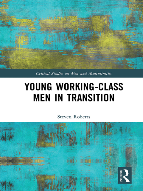 Cover image for book Young Working-Class Men in Transition
