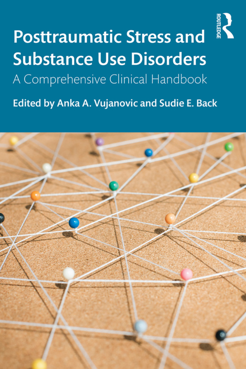 Cover image for book Posttraumatic Stress and Substance Use Disorders