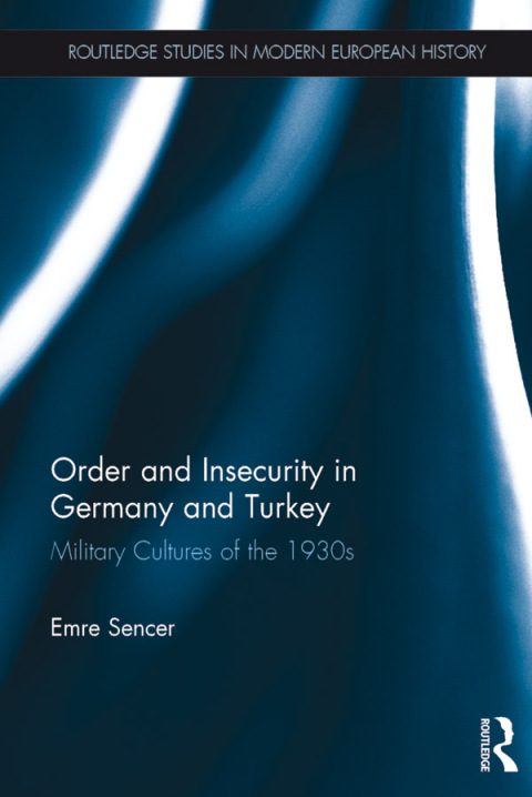 Cover image for book Order and Insecurity in Germany and Turkey