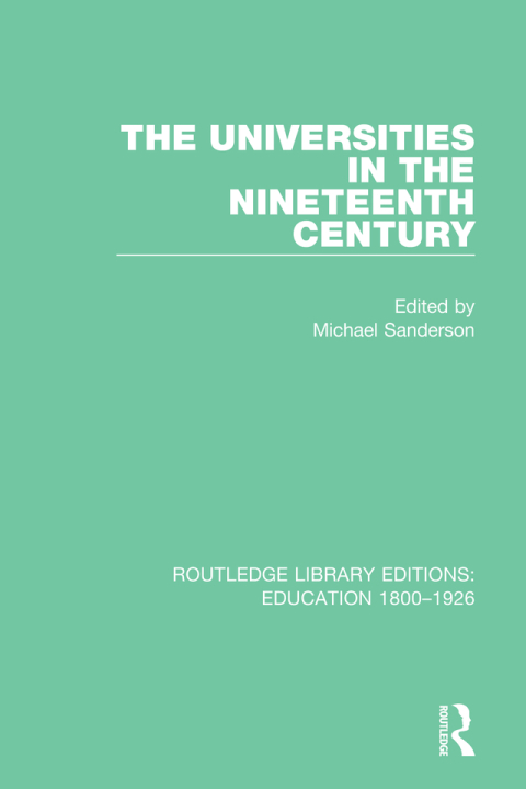 Cover image for book The Universities in the Nineteenth Century