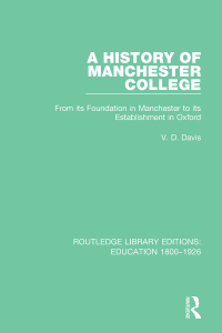 Cover image: A History of Manchester College 1st edition 9781138215337