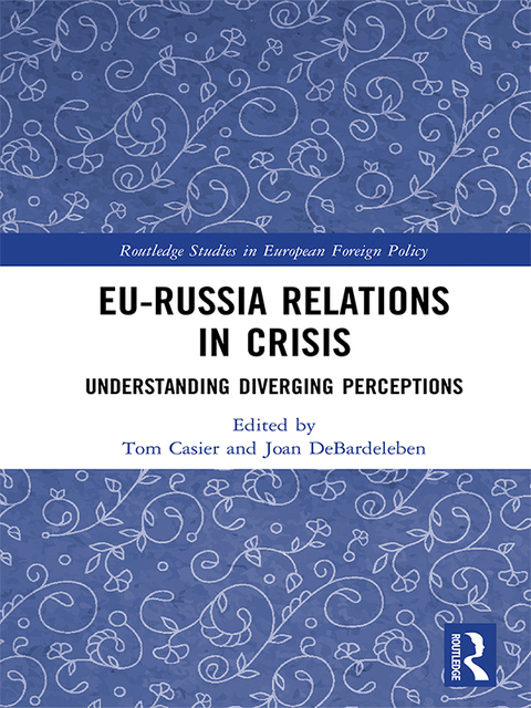 Cover image for book EU-Russia Relations in Crisis
