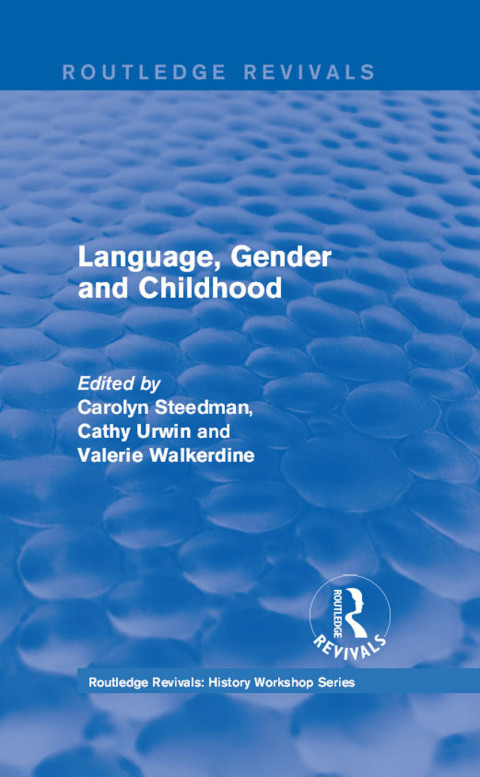 Cover image for book Routledge Revivals: Language, Gender and Childhood (1985)