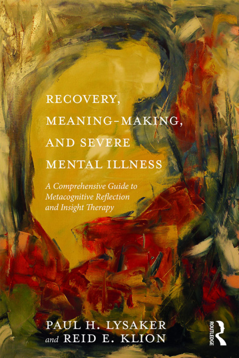 Cover image for book Recovery, Meaning-Making, and Severe Mental Illness