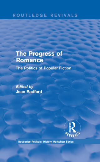 Routledge Revivals: The Progress of Romance (1986)