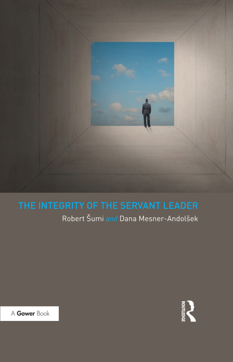 Cover image for book The Integrity of the Servant Leader