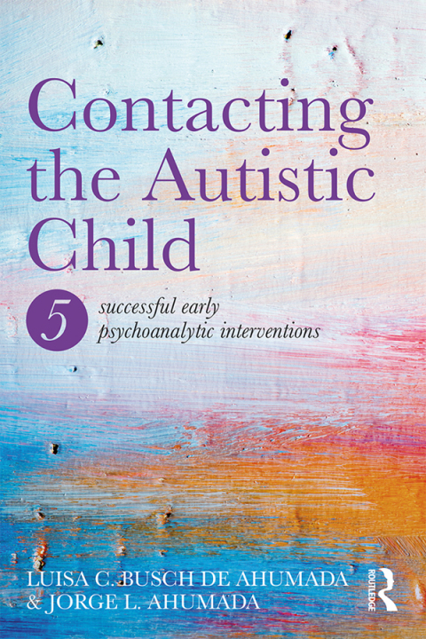 Cover image for book Contacting the Autistic Child