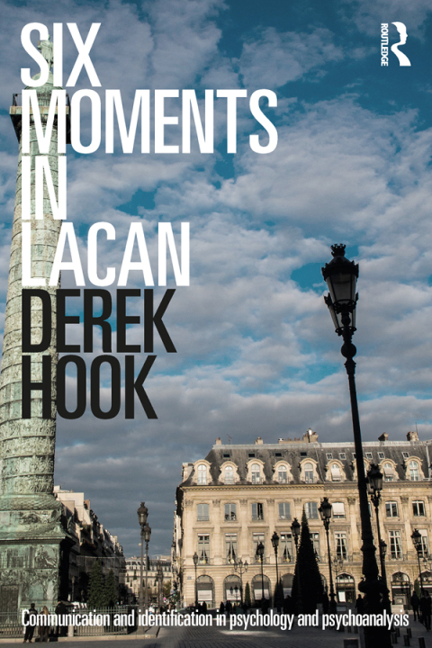 Cover image for book Six Moments in Lacan