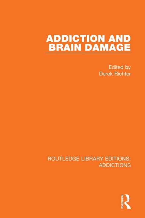 Cover image for book Addiction and Brain Damage