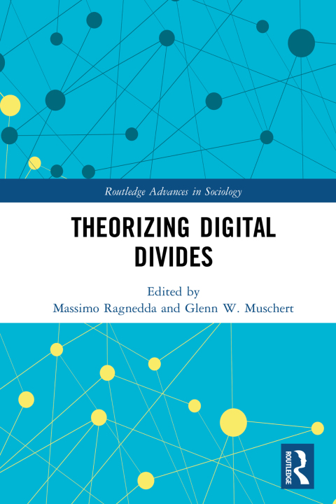 Cover image for book Theorizing Digital Divides