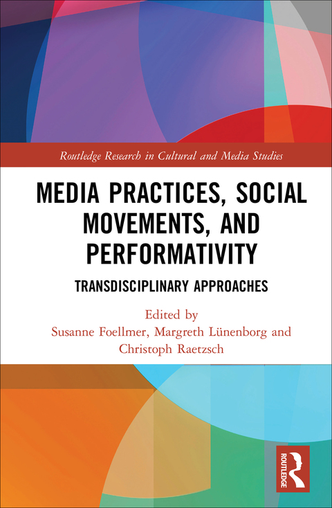 Cover image for book Media Practices, Social Movements, and Performativity