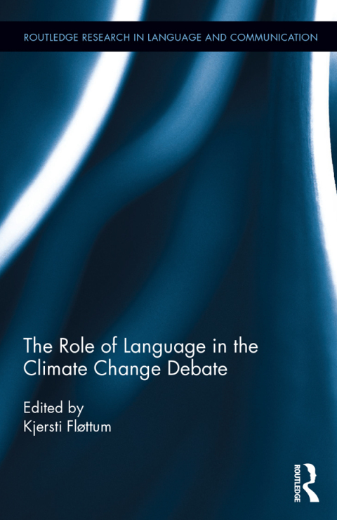 Cover image for book The Role of Language in the Climate Change Debate