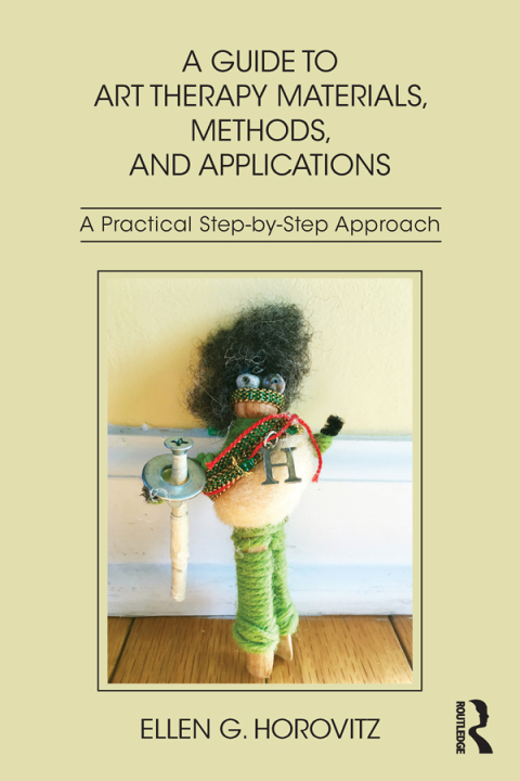 Cover image for book A Guide to Art Therapy Materials, Methods, and Applications