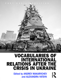 Cover image: Vocabularies of International Relations after the Crisis in Ukraine 1st edition 9781472488602