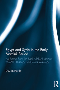 Cover image: Egypt and Syria in the Early Mamluk Period 1st edition 9780367889944