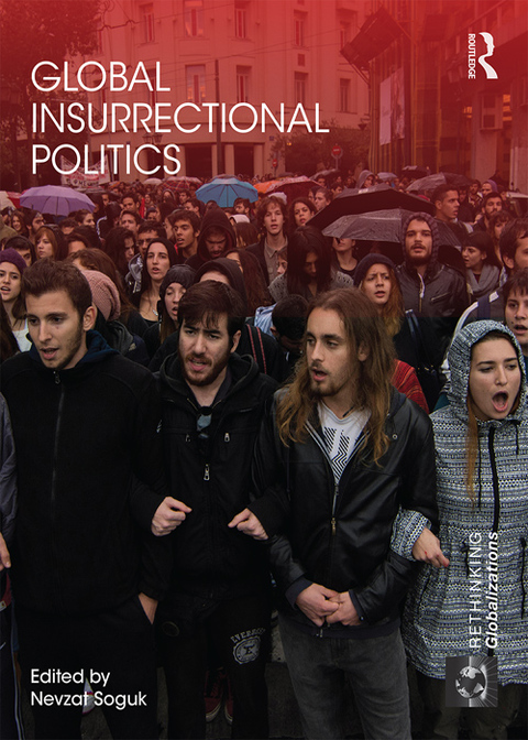 Cover image for book Global Insurrectional Politics
