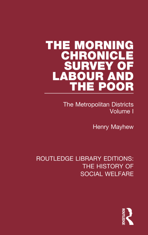 Cover image for book The Morning Chronicle Survey of Labour and the Poor