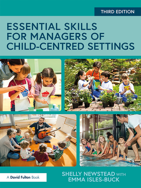 Essential Skills for Managers of Child-Centred Settings 