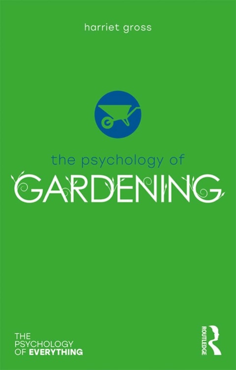 Cover image for book The Psychology of Gardening
