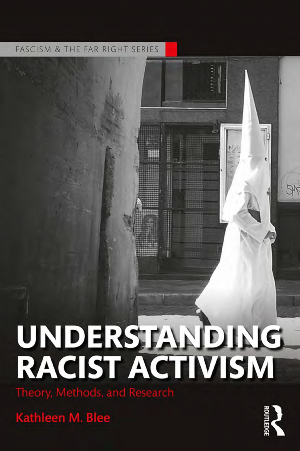 Understanding Racist Activism (eBook) - Kathleen M. Blee