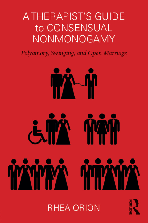 Cover image for book A Therapist’s Guide to Consensual Nonmonogamy