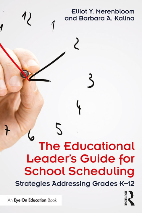 Cover image for book The Educational Leader's Guide for School Scheduling