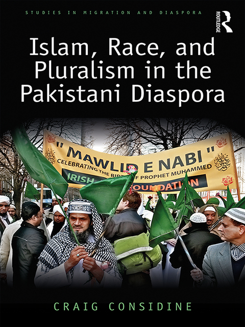 Cover image for book Islam, Race, and Pluralism in the Pakistani Diaspora