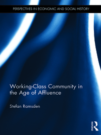 Cover image: Working-Class Community in the Age of Affluence 1st edition 9780367874797