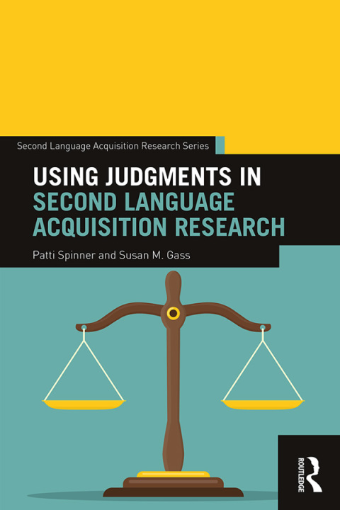 Cover image for book Using Judgments in Second Language Acquisition Research