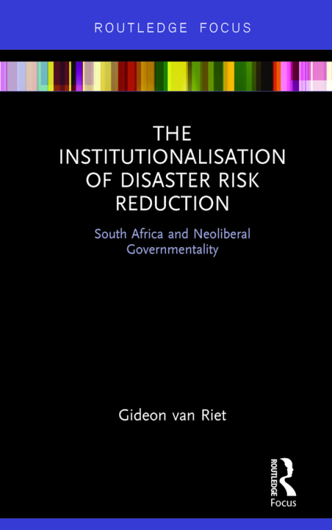 Cover image for book The Institutionalisation of Disaster Risk Reduction