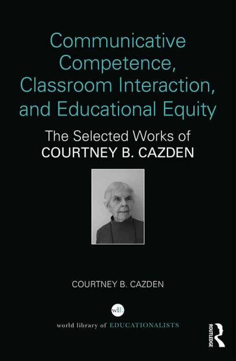 Cover image for book Communicative Competence, Classroom Interaction, and Educational Equity