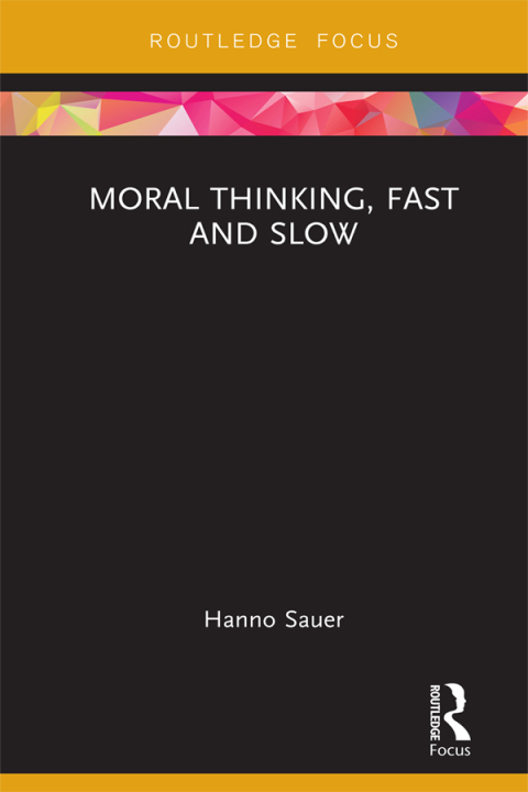 Cover image for book Moral Thinking, Fast and Slow